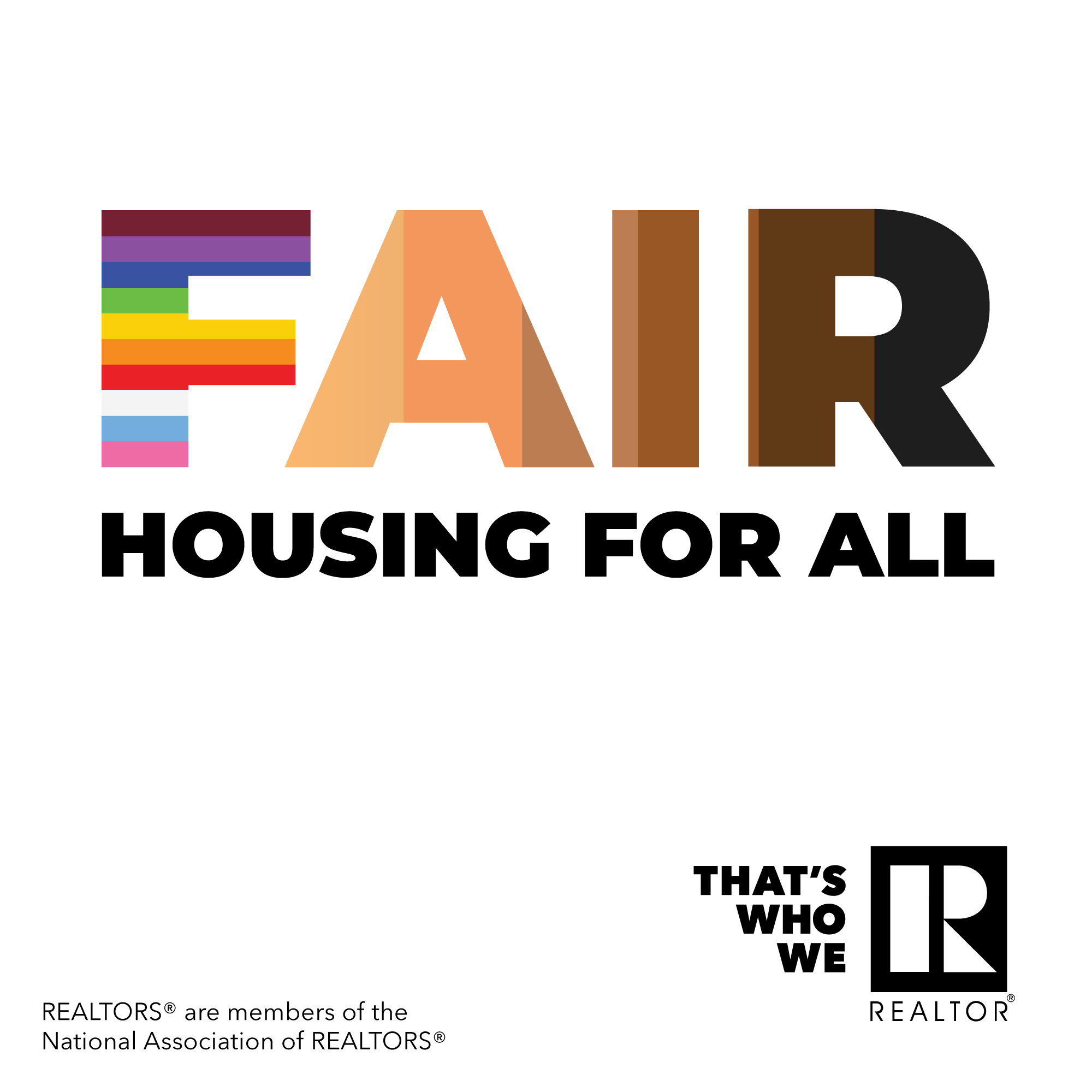 Fair Housing For All — NAR That's Who We Are